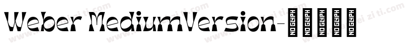 Weber MediumVersion字体转换